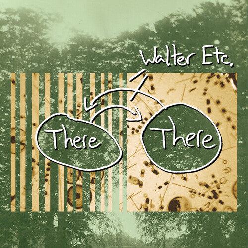 Walter Etc.- There There ( Vinyl )