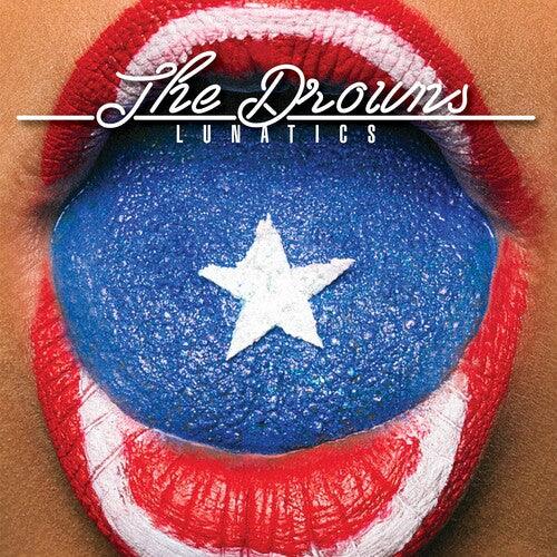 Drowns- Lunatics ( Vinyl )