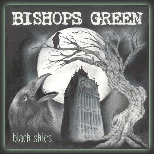 Bishops Green- Black Skies ( Vinyl )