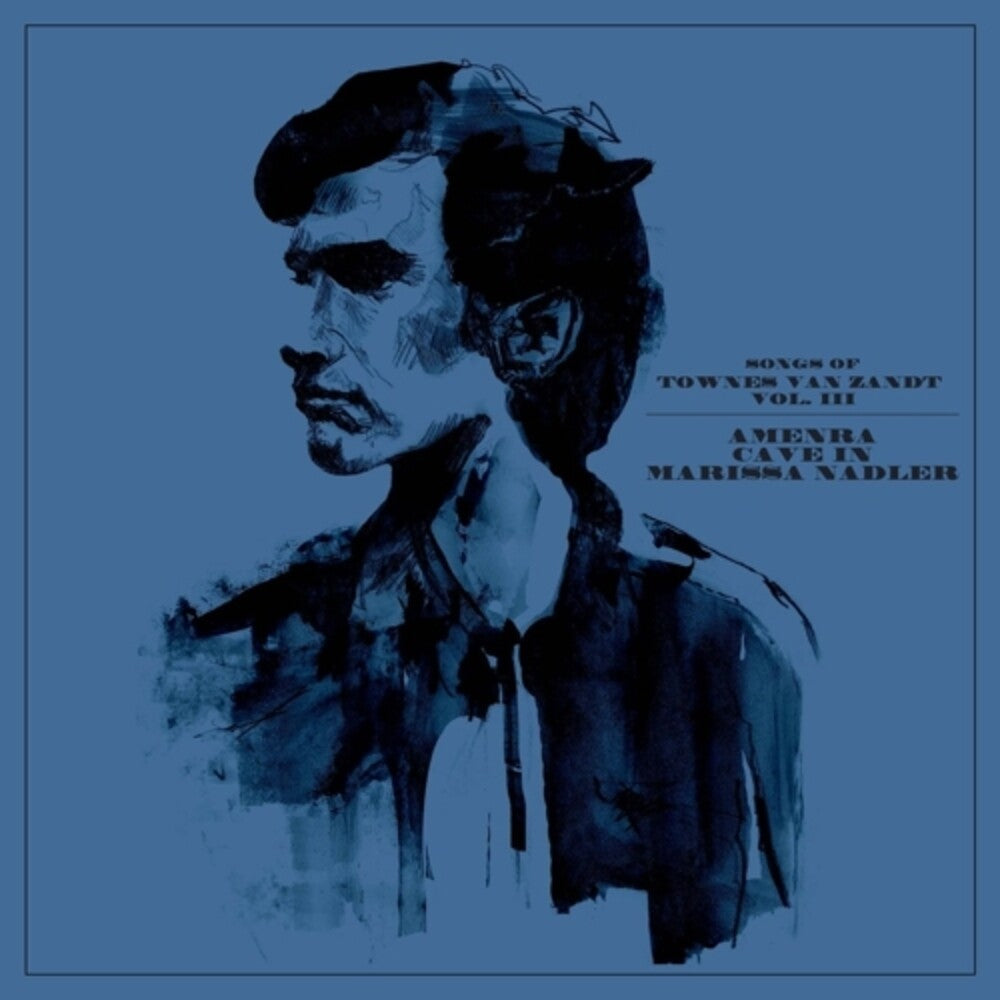 Amenra / Cave in / Nadler, Marissa- Songs Of Townes Van Zandt Vol. Iii ( Vinyl )