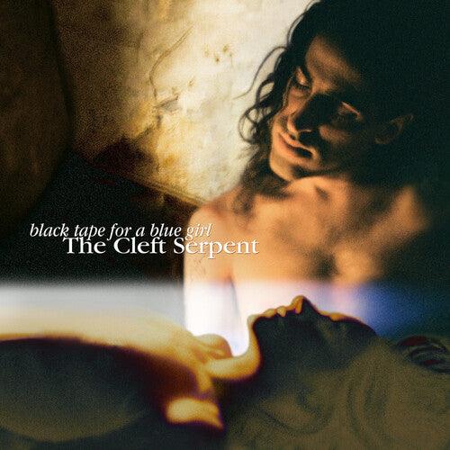 Black Tape for a Blue Girl- The Cleft Serpent ( Vinyl )
