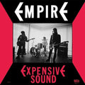 The Empire- Expensive Sound ( Vinyl )