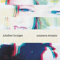 Altered Images- Mascara Streakz ( Vinyl )
