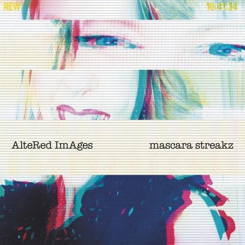 Altered Images- Mascara Streakz ( Vinyl )