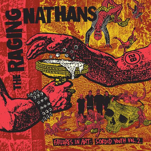 Raging Nathans- Failures In Art: Sordid Youth Vol. 2 ( Vinyl )