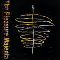 Pleasure Majenta- Looming The Spindle ( Vinyl )