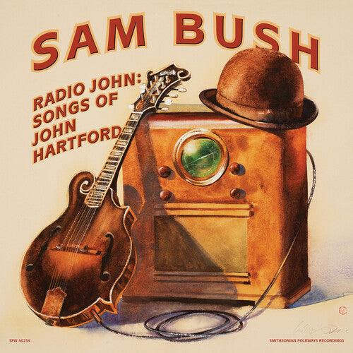 Sam Bush- Radio John: Songs of John Hartford ( Vinyl )
