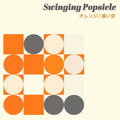 Swinging Popsicle- Orange / Tooisora ( Vinyl )
