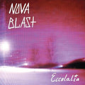 Nova Blast- Eccolalia - Blue & Pink Vinyl ( Vinyl )