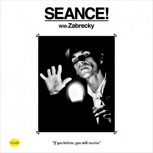 Zabrecky- Seance! With Zabrecky ( Vinyl )
