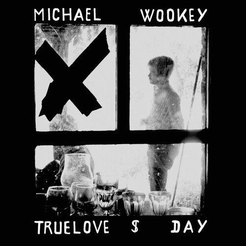 Michael Wookey- TrueLove $ Day ( Vinyl )