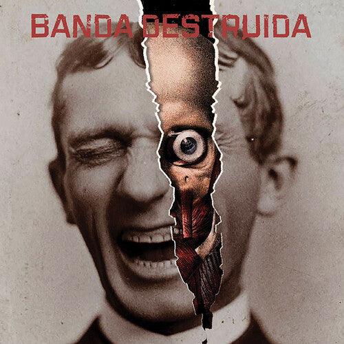 Banda Destruida- Banda Destruida ( Vinyl )