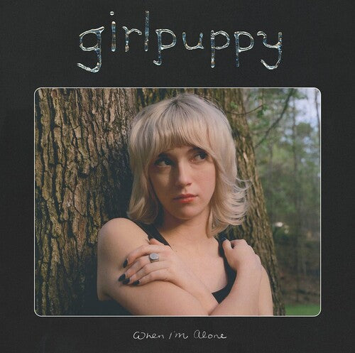 Girlpuppy- When I'm Alone ( Vinyl )