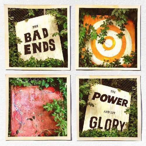 Bad Ends- The Power And The Glory ( Vinyl )