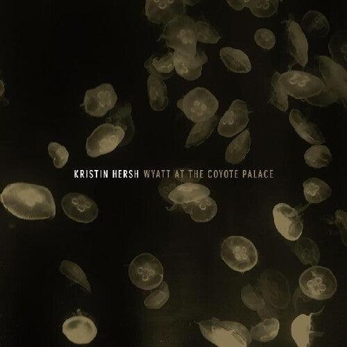 Kristin Hersh- Wyatt At The Coyote Palace ( Vinyl )