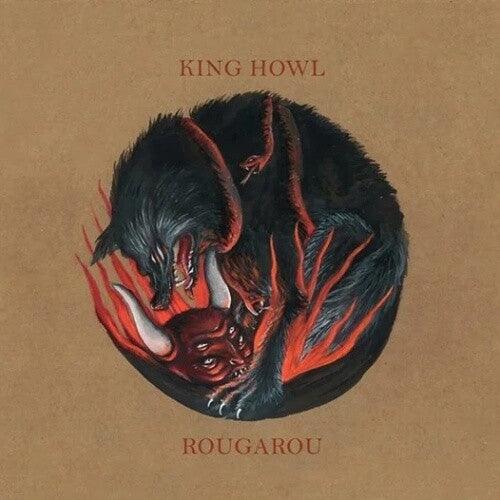 King Howl- Rougarou ( Vinyl )