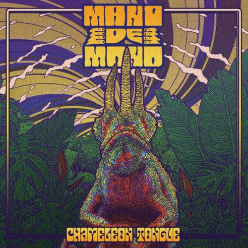 Mano De Mono- Chameleon Tongue ( Vinyl )