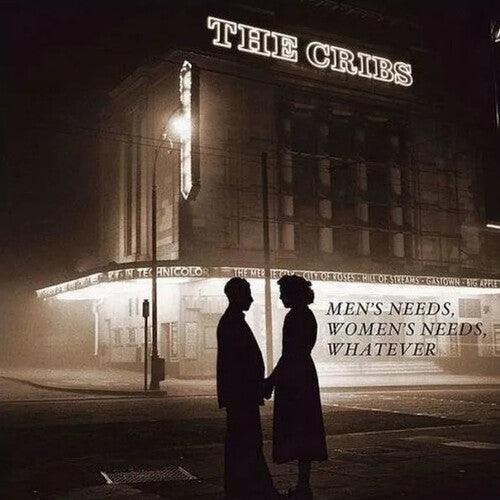 The Cribs- Men's Needs, Women's Needs, Whatever ( Vinyl )