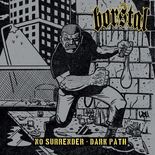 Borstal- No Surrender / Dark Path - Grey Vinyl ( Vinyl )