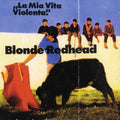 Blonde Redhead- La Mia Vita Violenta - Jewel Red ( Vinyl )