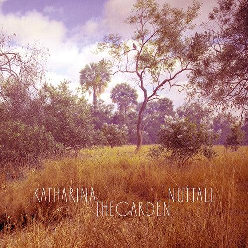 Katharina Nuttall- The Garden ( Vinyl )