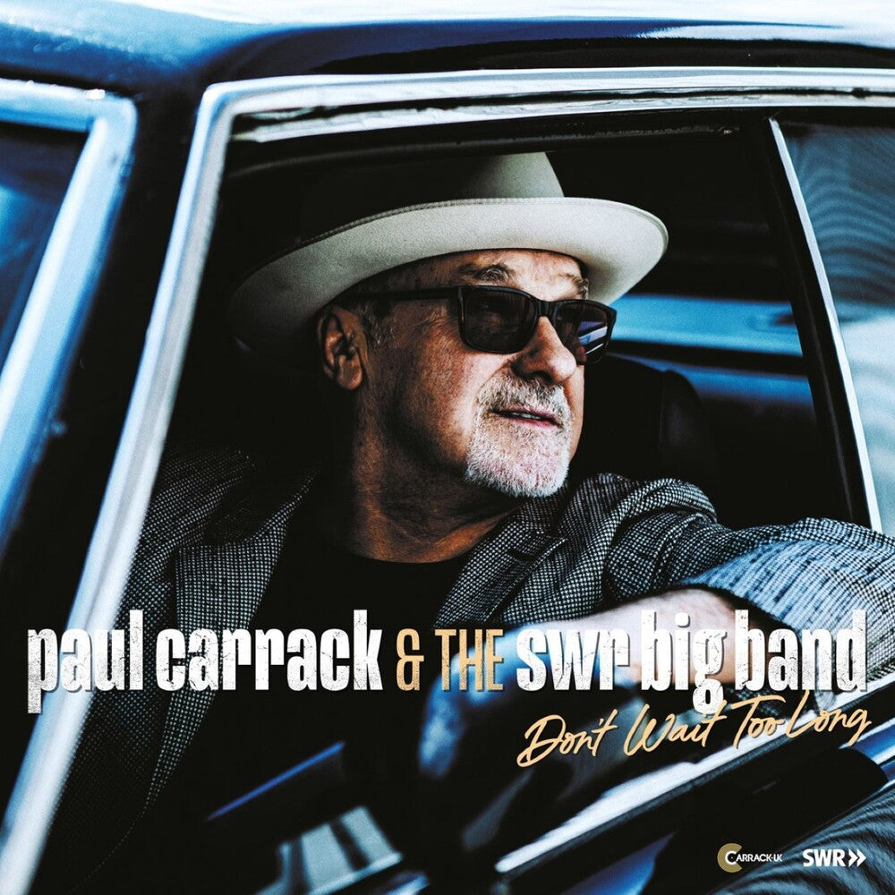 Paul Carrack  & The Swr Big Band- Don't Wait Too Long ( Vinyl )