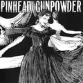 Pinhead Gunpowder- Compulsive Disclosure ( Vinyl )