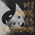 Mynameisleonidas- Mynameisleonidas ( Vinyl )