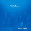White Heaven- Strange Bedfellow ( Vinyl )