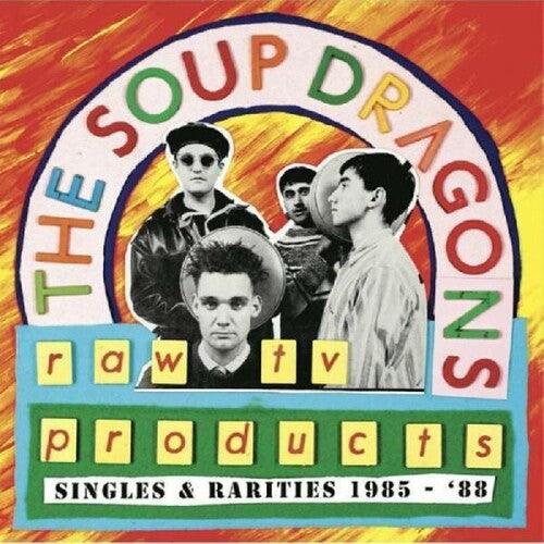 The Soup Dragons- Raw Tv Products - Singles & Rarities 1985-88 (Indie Exclusive Vinyl) ( Vinyl )