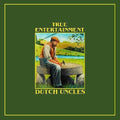 Dutch Uncles- True Entertainment ( Vinyl )