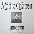 Eddie Chacon- Sundown ( Vinyl )