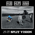 The Subhumans- 29:29 Split Vision ( Vinyl )