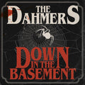 Dahmers- Down In The Basement ( Vinyl )