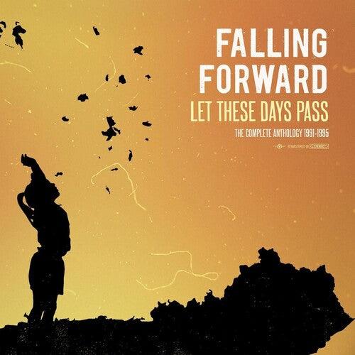 Falling Forward- Let These Days Pass: The Complete Anthology 1991-1995 ( Vinyl )