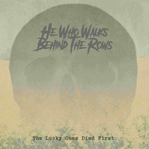 He Who Walks Behind the Rows- Lucky Ones Died First - Gold ( Vinyl )