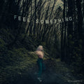 Movements- Feel Something [Indie Exclusive limited Edition Sea Blue LP] ( Vinyl )