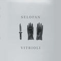 Selofan- Vitrioli ( Vinyl )