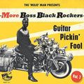 Various Artists- More Boss Black Rockers 1: Guitar Pickin' Fool (Various Artists) ( Vinyl )