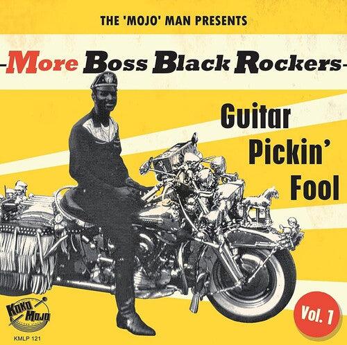 Various Artists- More Boss Black Rockers 1: Guitar Pickin' Fool (Various Artists) ( Vinyl )