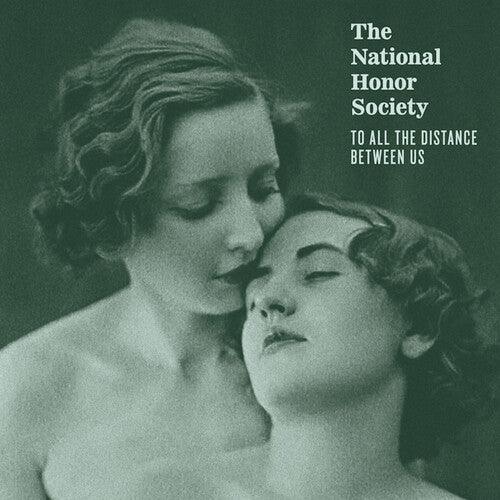National Honor Society- To All The Distance Between Us ( Vinyl )