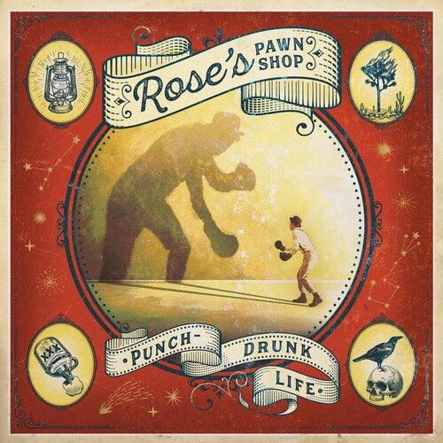 Rose's Pawn Shop- Punch-drunk Life ( Vinyl )