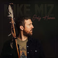 Mike Miz- Only Human ( Vinyl )