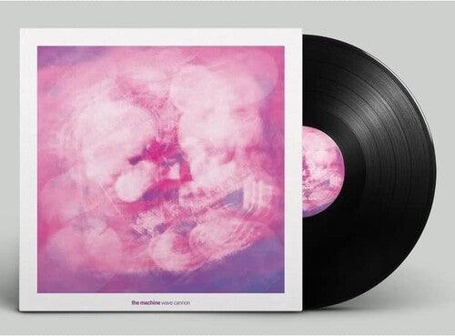 The Machine- Wave Cannon ( Vinyl )