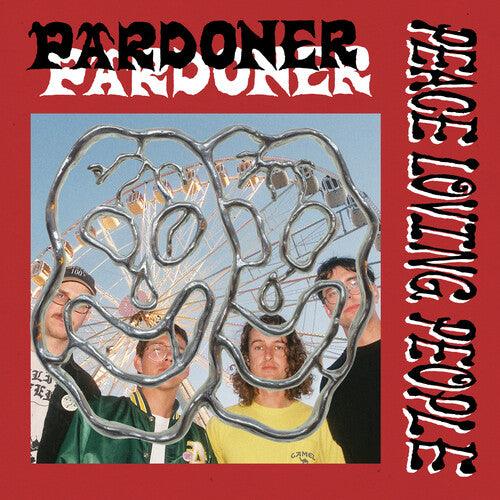 Pardoner- Peace Loving People ( Vinyl )