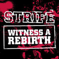 Strife- Witness A Rebirth ( Vinyl )