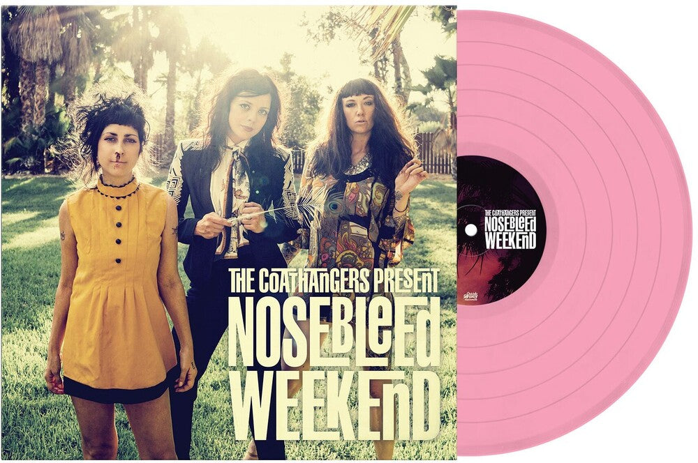 Coathangers- Nosebleed Weekend [Colored Vinyl] (Pnk) (Can) ( Vinyl )