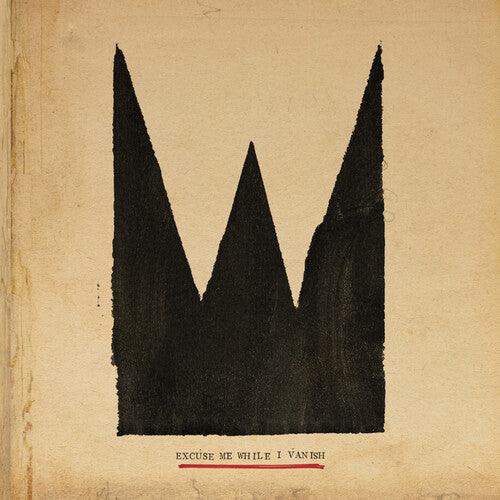 William the Conqueror- Excuse Me While I Vanish ( Vinyl )