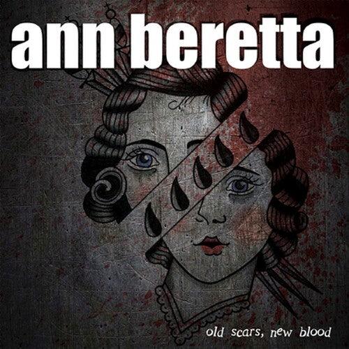 Ann Beretta- Old Scars, New Blood ( Vinyl )