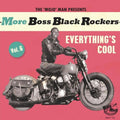 Various Artists- More Boss Black Rockers 6: Everything's Cool (Various Artists) ( Vinyl )
